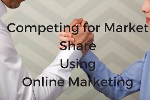 two people holding hands with the words competing for market share using online marketing