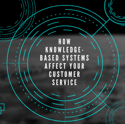 a black and white photo with the words how knowledge based systems affects your customer service