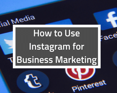 a cell phone with the text how to use instagram for business marketing