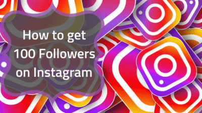 the words how to get 100 followers on instagram