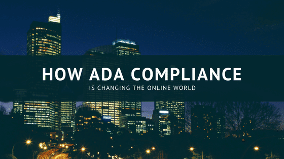 a city skyline with the words how ada compliancee is changing the online world