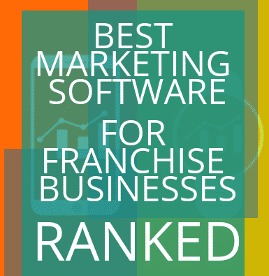 the best marketing software for franchise businesses