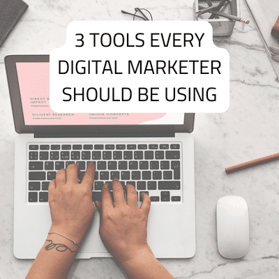 a person typing on a laptop with the words 3 tools every digital marketer should be using