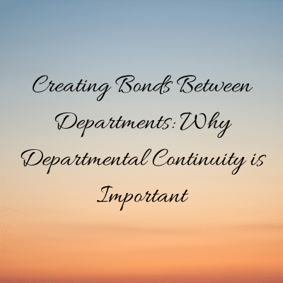 the words creating bonds between departmentss why department community is important