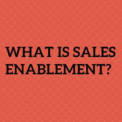 an orange background with the words what is sales enablement?